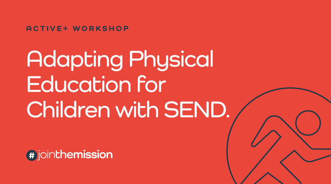 Adapting Physical Education for Children SEND with Adam Price