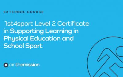 1st4sport Level 2 Certificate in Supporting Learning in Physical Education and School Sport