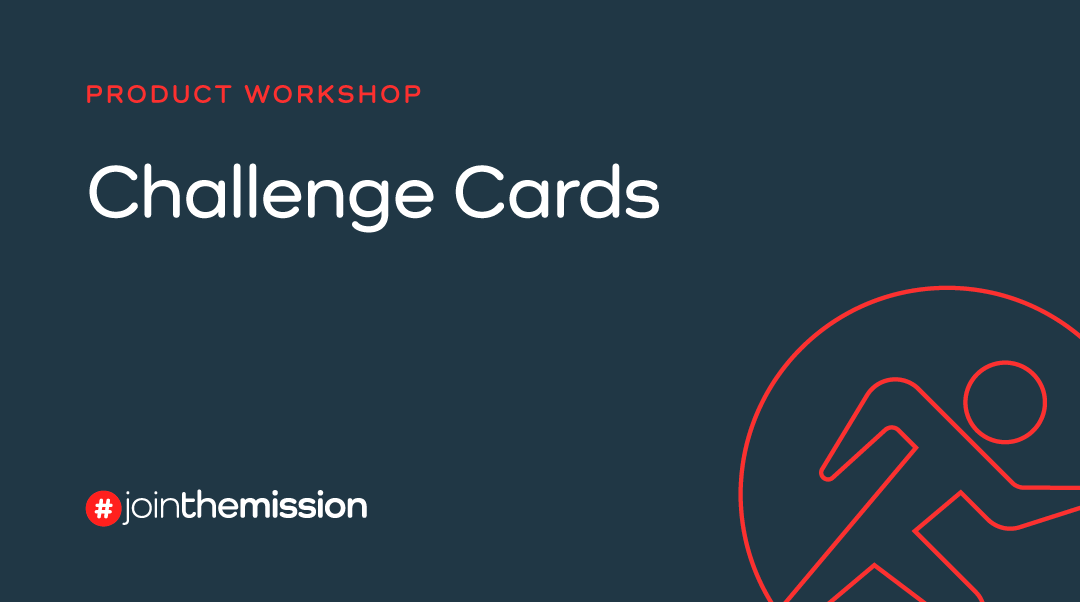 Product Workshop: Challenge Cards
